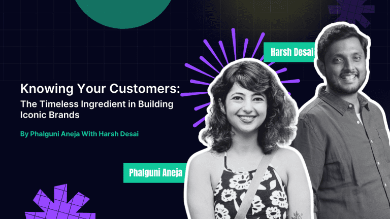 Knowing your Customers: The Timeless Ingredient in Building Iconic Brands